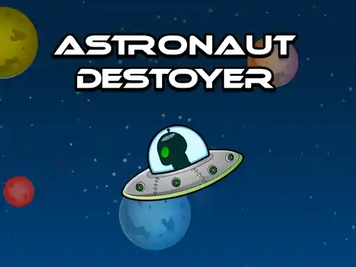 Game: Astronout Destroyer