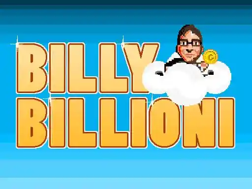 Game: Billy Billioni