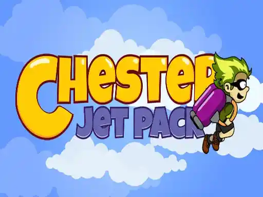Game: Chester JetPack = Chester Propulsor