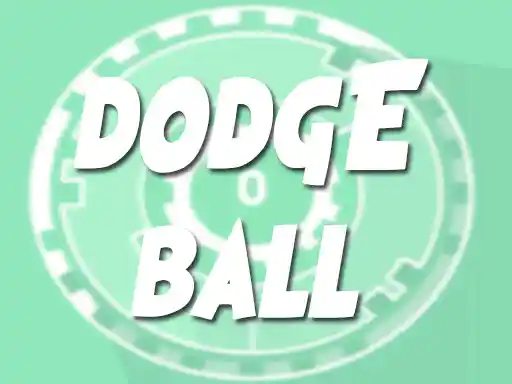 Game: Dodge Ball