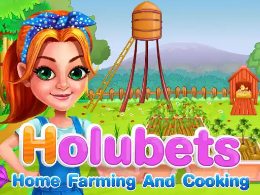 Game: Holubets: Granja y Cocina Casera