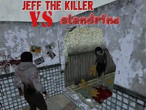 Game: Jeff El Asesino VS Slendrina