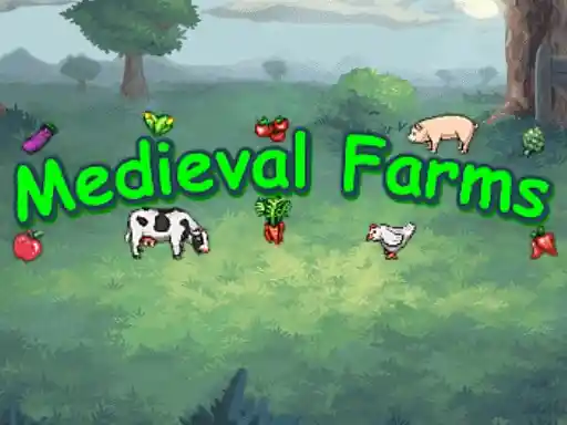 Game: MEDIEVAL FARMS