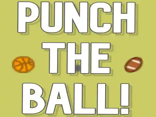 Game: Punch the ball