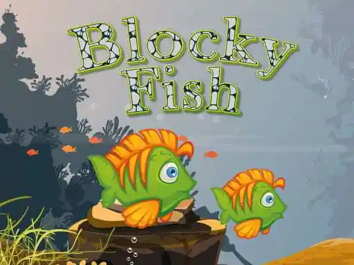 Game: Blocky Fish