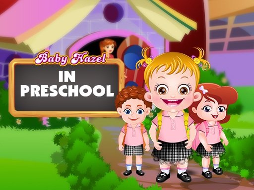 Play: Baby Hazel In Preschool Img