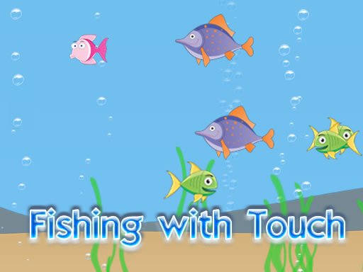Play: Fishing with Touch Img
