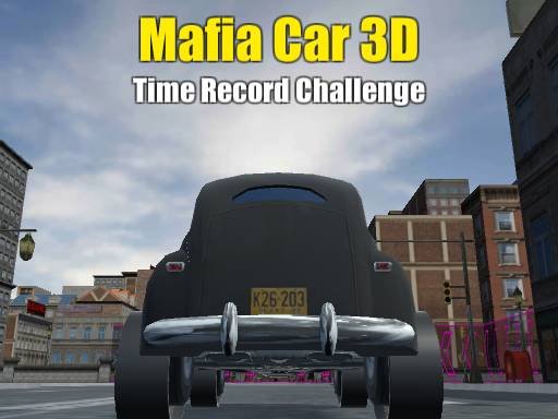 Play: Mafia Car 3D  Time Record Challenge Img