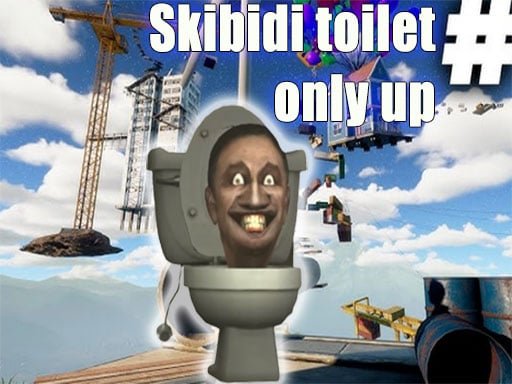 Play: Only UP Skibidi toilet Img