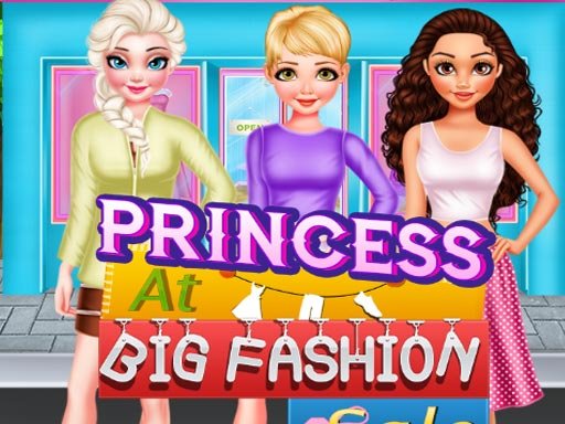 Play: PRINCESS BIG FASHION SALE Img