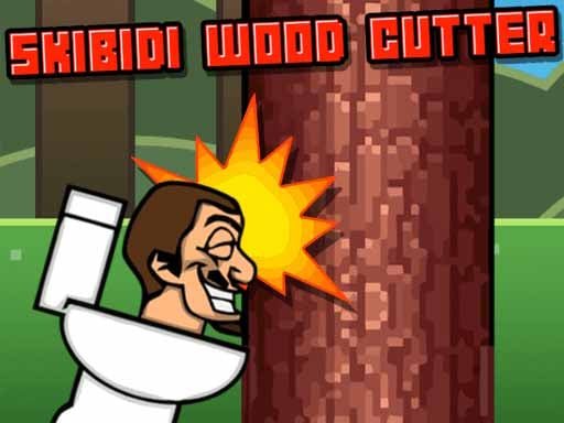 Play: Skibidi Wood Cutter Img