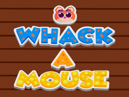 Play: Whack a Mouse Img