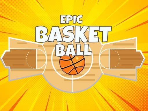 Play: Epic Basketball Img