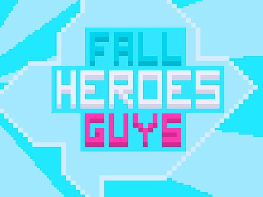 Play: Fall Heroes Guys 2 Img