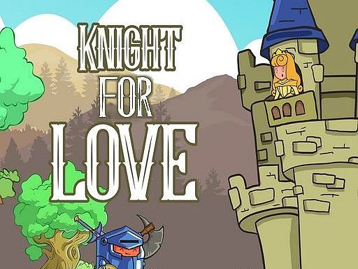 Play: Knight For Love Img