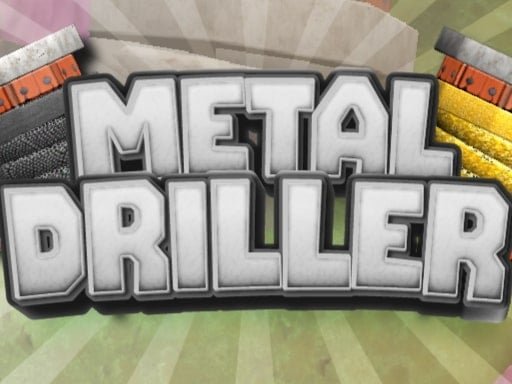 Play: Metal Driller Img